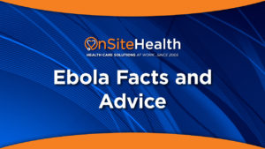 ebola facts and advice