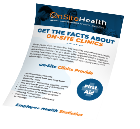 Get the facts about on-site clinics
